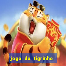 jogo do tigrinho bonus sem deposito